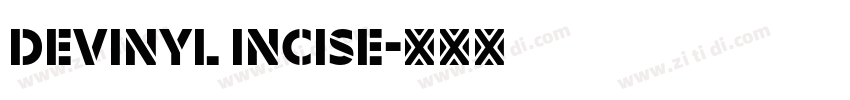 Devinyl Incise字体转换